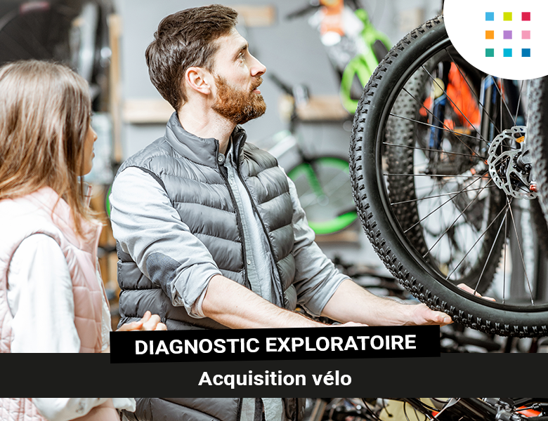 Complétez votre diagnostic exploratoire acquisition vélo